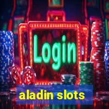 aladin slots